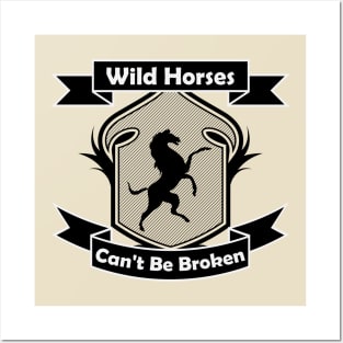 Emblem Wild Horses Cannot Be Broken Posters and Art